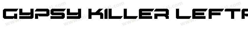 Gypsy Killer Leftali字体转换